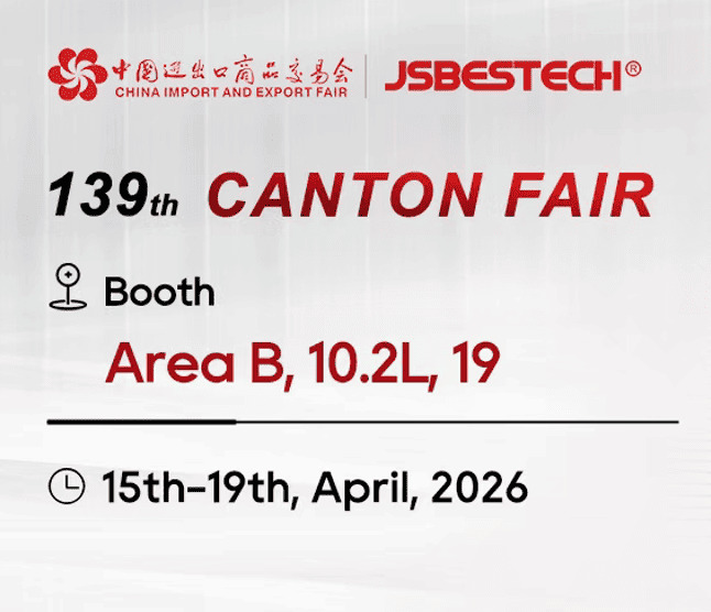 JSBESTECH Shines at 139th Canton Fair