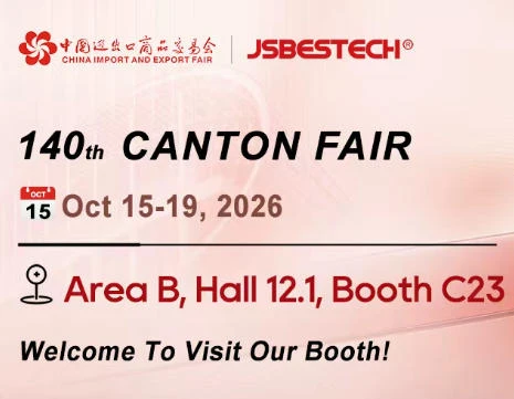 Invitation: Meet JSBESTECH at the 140th Canton Fair